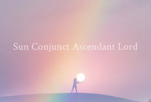 ascendant lord conjunct the sun